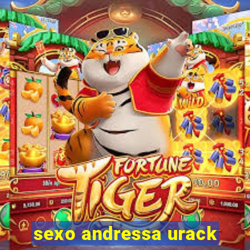 sexo andressa urack